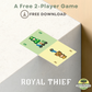 Royal Thief - A Free 2-Player Mini-Game!